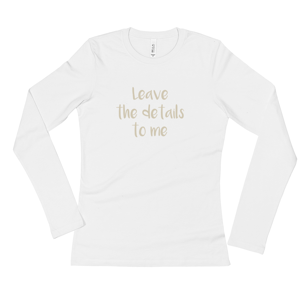 Leave the details to me