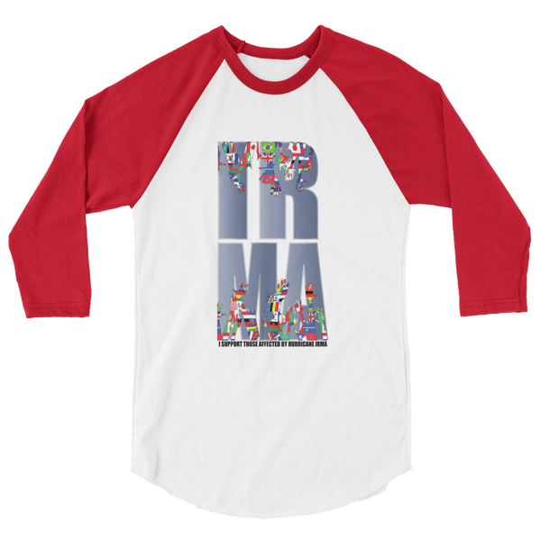 UNISEX "I SUPPORT THOSE AFFECTED...IRMA" 3/4 Sleeve Raglan Shirt